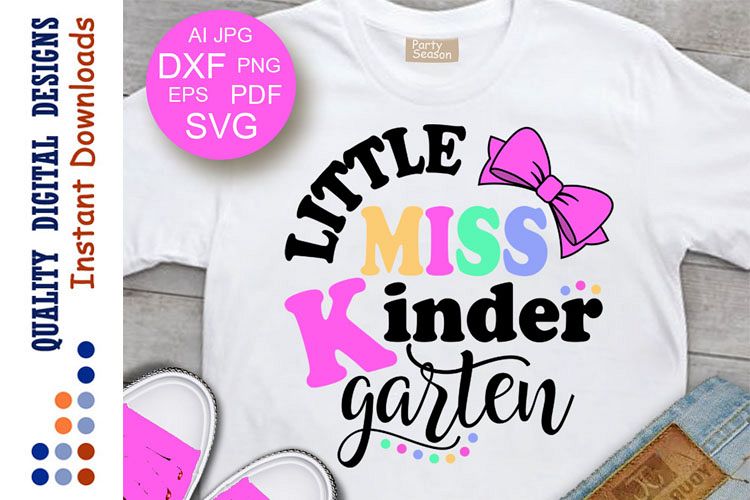 Little miss Kindergarten svg Back to school svg Teacher svg