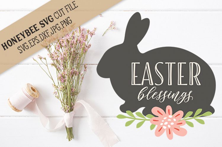 Easter Blessings Bunny SVG Cut File