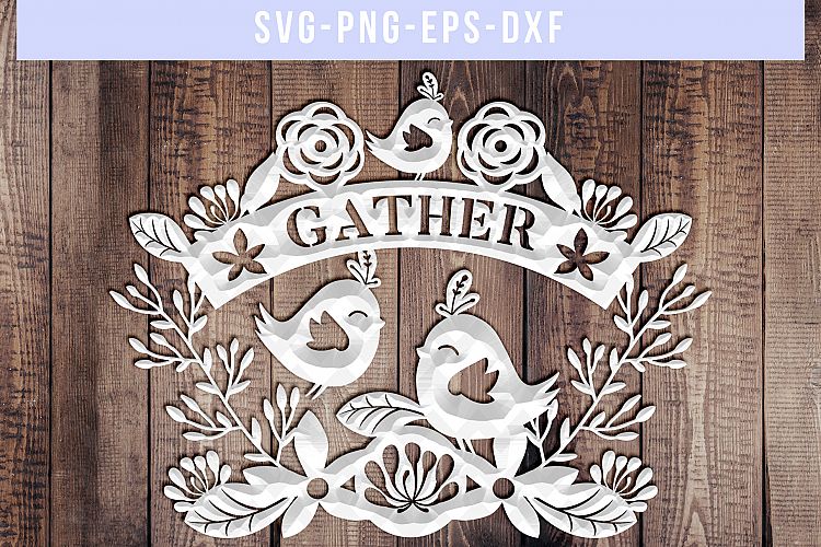 Gather SVG Cut File, Autumn Papercut Template, DXF EPS PNG
