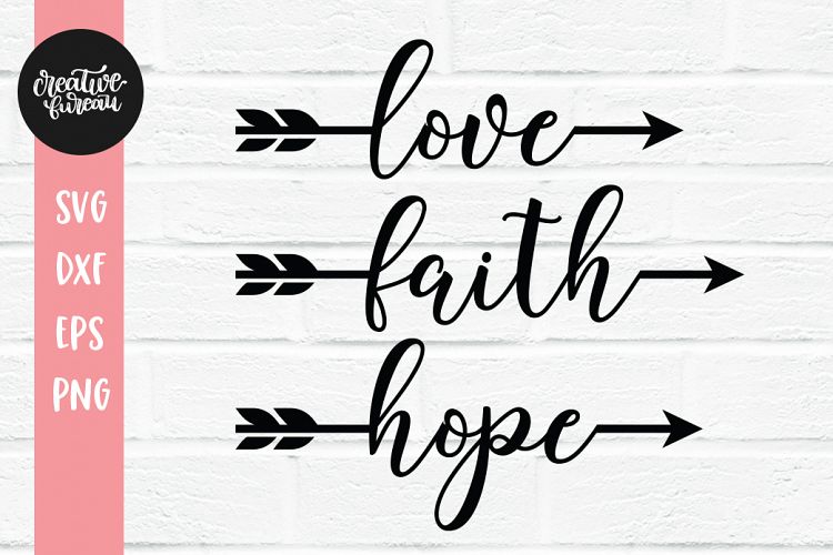 Love Faith Hope SVG DXF Cut Files