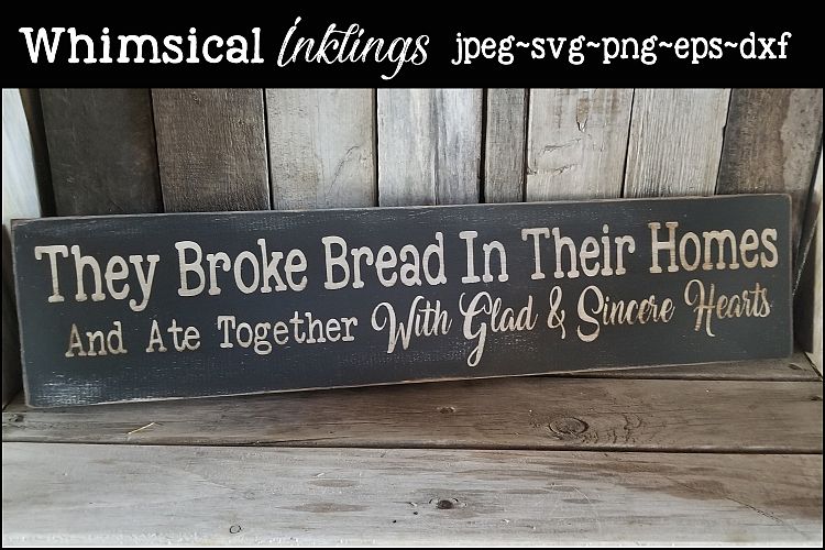 They Broke Bread SVG