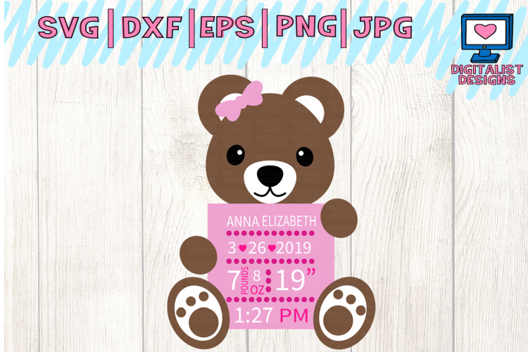 Download birth announcement svg, baby, teddy bear svg, birthday svg ...