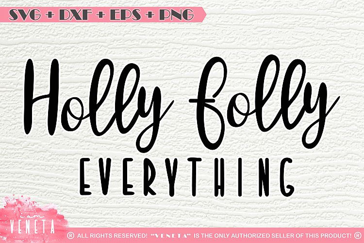 Holly Folly everything | Christmas | SVG, DXF Cutting File