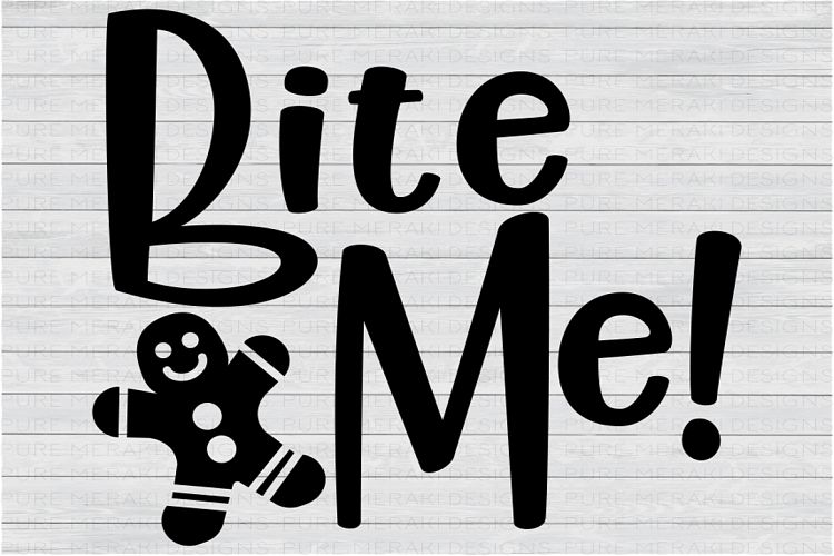 Bite Me Gingerbread Man SVG