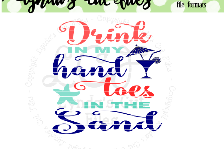 Drink In My Hand Toes In The Sand Svg Eps Dxf File 66260 Cut Files Design Bundles