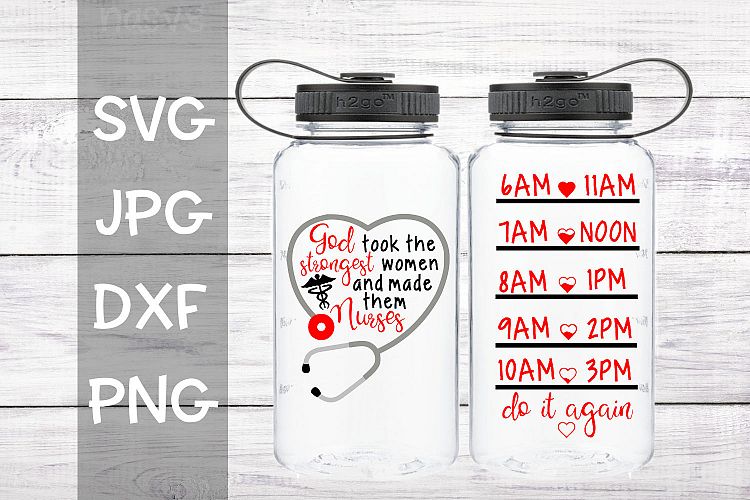 God took the strongest women and made them nurses, svg