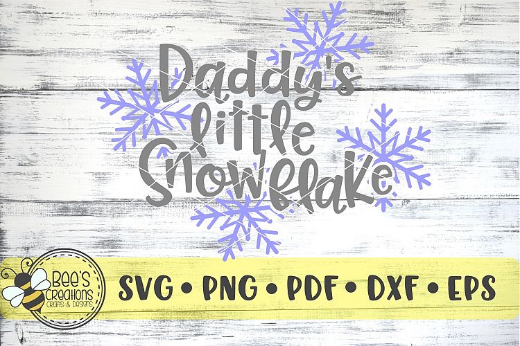 Daddys Little Snowflake SVG