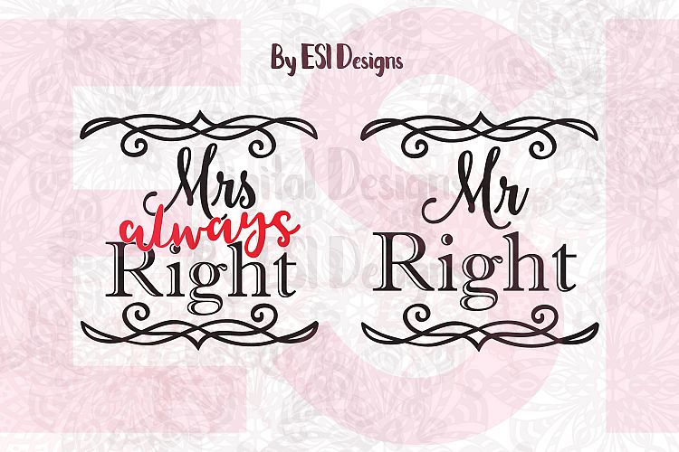 Mrs Always Right - Mr Right