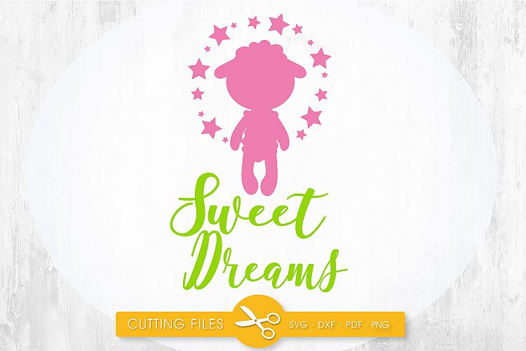 sweet-dreams cutting files svg, dxf, pdf, eps included - cut files for cricut and silhouette - Cutting Files SG