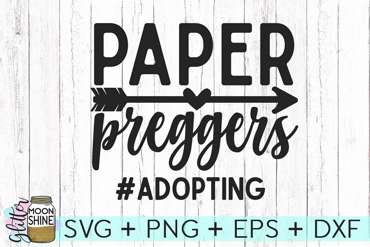Paper Preggers Adoption SVG DXF PNG EPS Cutting Files