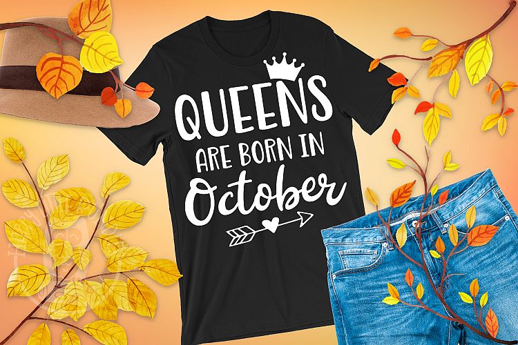 Queens are born in October Birthday svg dxf clipart vector