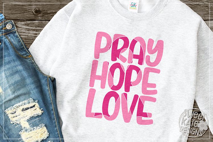Pink Pray Hope Love SVG DXF EPS PNG JPG