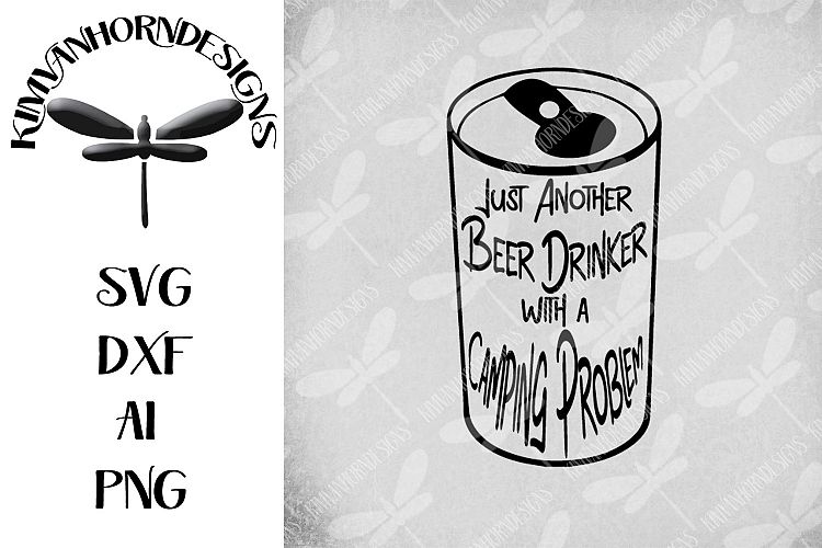 Just Another Beer Drinker with a Camping Problem