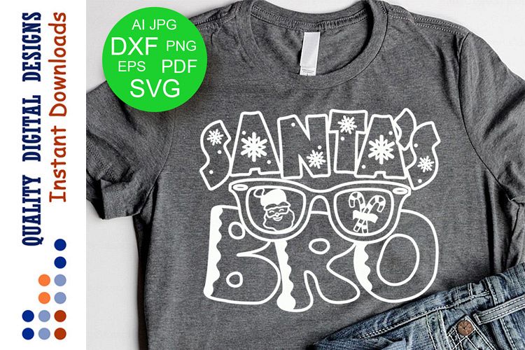 Santas Bro svg Christmas SVG Xmas decor svg Happy new year