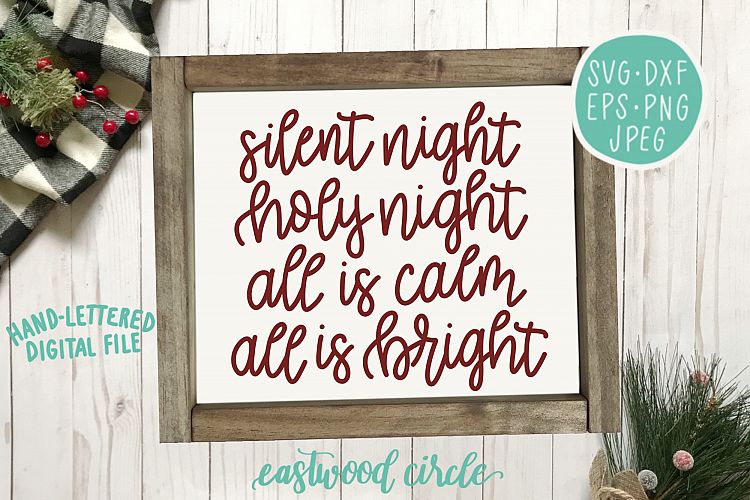 Silent Night Hand Lettered SVG