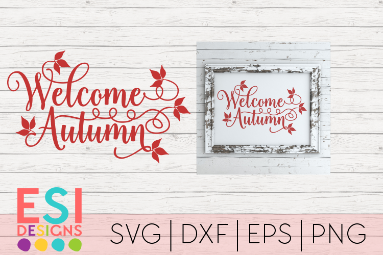 Welcome Autumn|SVG DXF EPS PNG