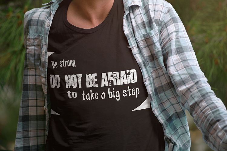 Do not be afraid svg, afraid, be strong svg , Cutting Files, iron on transfer, shirt diy,