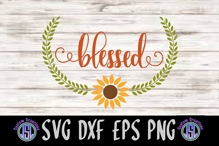 Download Blessed |SVG DXF EPS PNG |Digital File | Sunflower Wreath ...