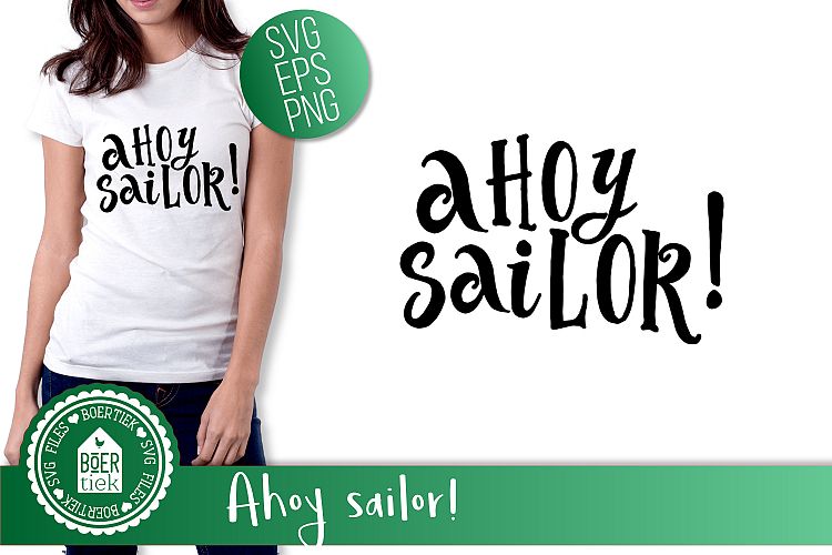 Ahoy sailor! SVG cutting file