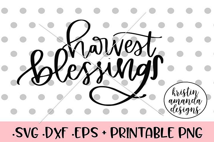 Harvest Blessings Hand Lettered Halloween Fall SVG DXF SVG
