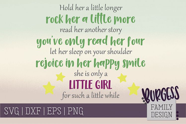 Hold her a litte longer Nursery | SVG DXF EPS PNG