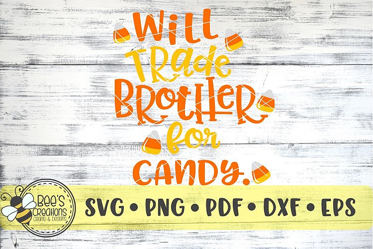 Will Trade Sister/Brother For Candy SVG