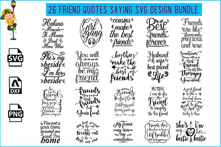 26 Friend Quotes Saying SVG Design Bundle Vol 1.