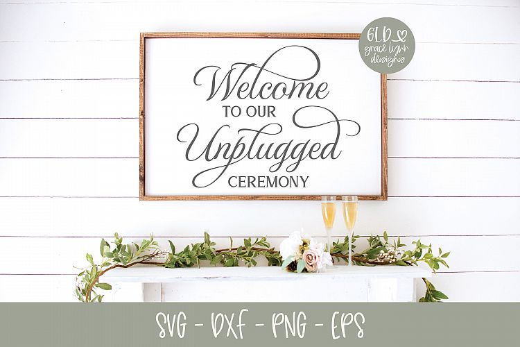 Download Welcome To Our Unplugged Ceremony - Wedding SVG