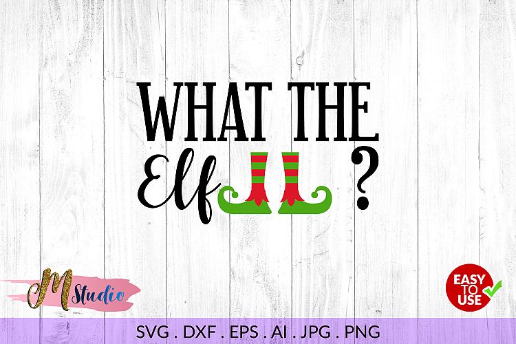 What the elf svg, for Silhouette Cameo or Cricut.