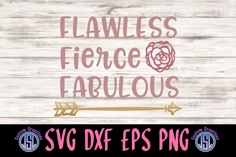 Download Flawless Fierce Fabulous| SVG DXF EPS PNG Cut File