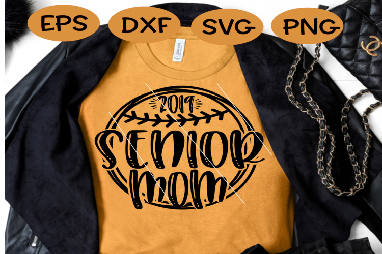 Senior Mom 2019, Senior Mom Baseball Softball 2019