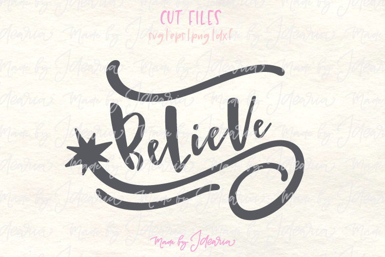 Believe Svg, believe svg file, believe cut file, christmas