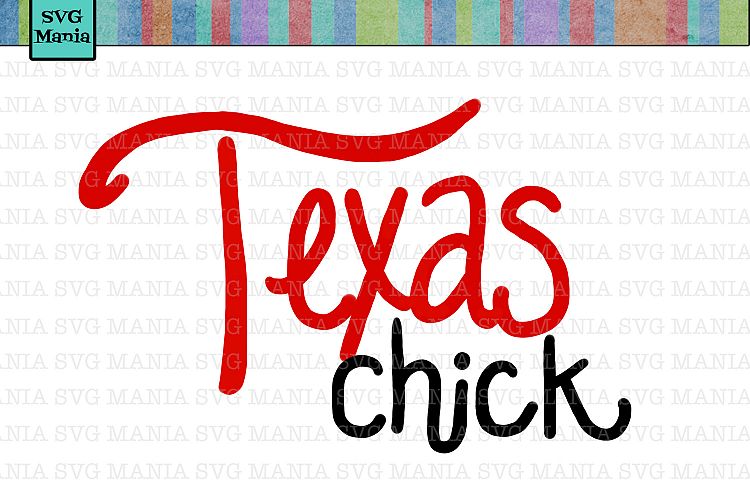 Download SVG File Texas, Texas Chick SVG, Texas Saying Cut File ...