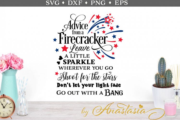 Advice from a Firecracker SVG Cut File