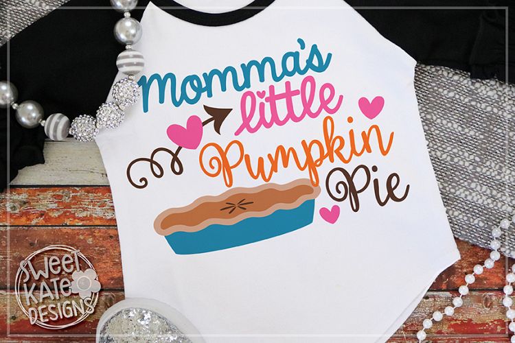 Mommas Little Pumpkin Pie SVG DXF EPS PNG JPG
