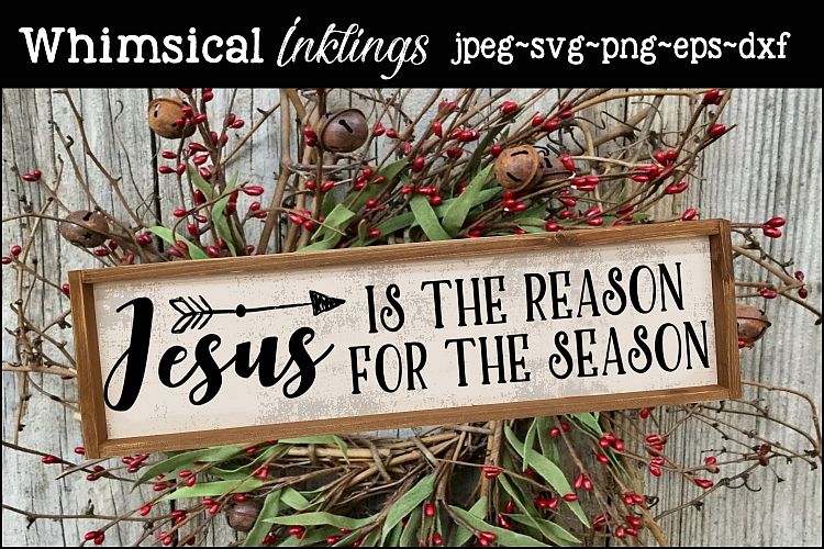 Jesus Is The Reason SVG