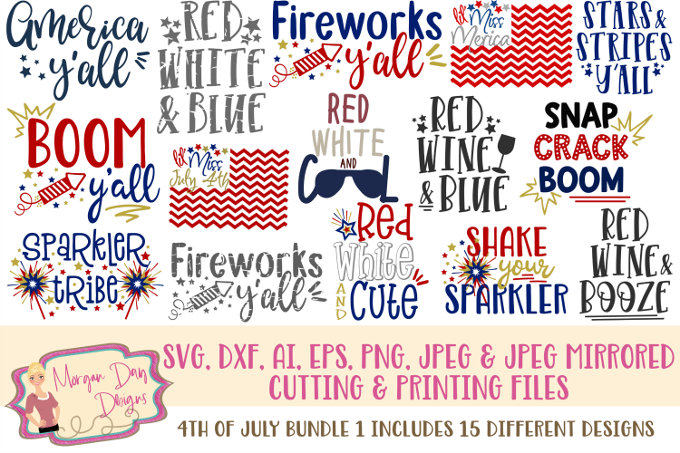 4th of July Bundle 1 SVG, DXF, AI, EPS, PNG, JPEG