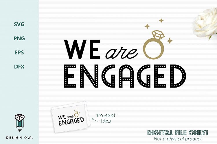 Download Free Svgs Download We Are Engaged Svg File Free Design Resources