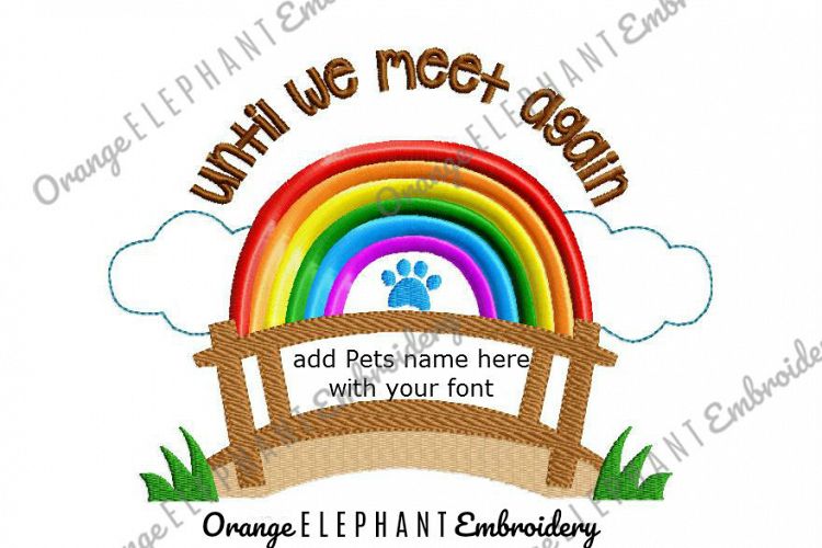 Rainbow Bridge Pet Machine Embroidery Design 