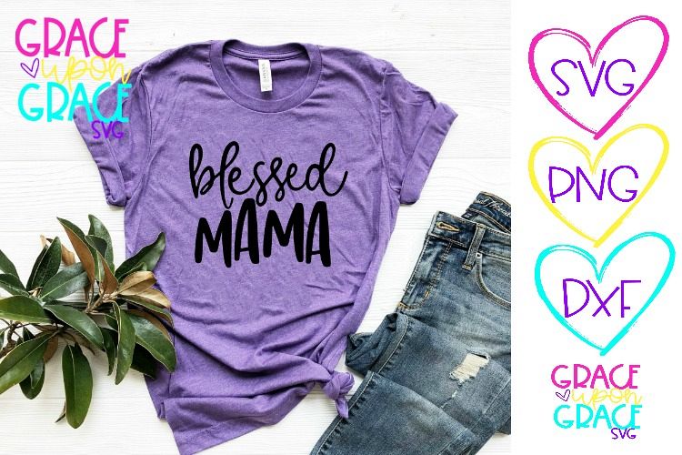 Blessed Mama