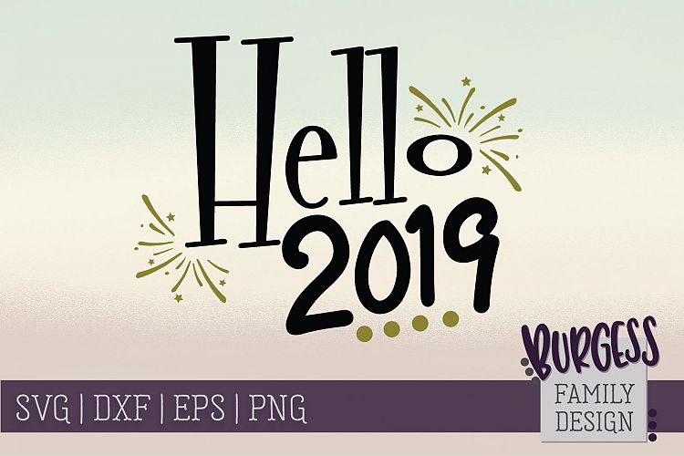 Hello 2019 | SVG DXF EPS PNG