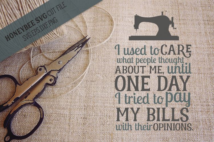 Used To Care Sewing Machine SVG Cut File