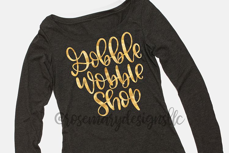 Gobble Wobble Shop - Hand Lettered SVg