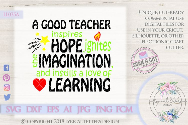 A Good Teacher Inspires Hope SVG Cut File LL035A example image 1