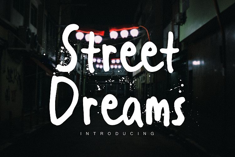 Street Dreams font