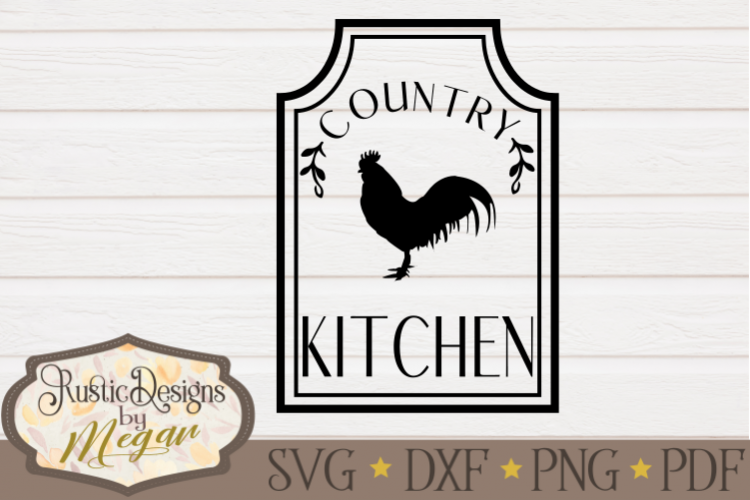 Download Country Kitchen svg, farmhouse svg, kitchen svg, rooster svg