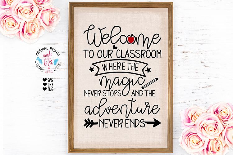 Welcome to Our Classroom - School Teachers svg (125779) | SVGs | Design ...