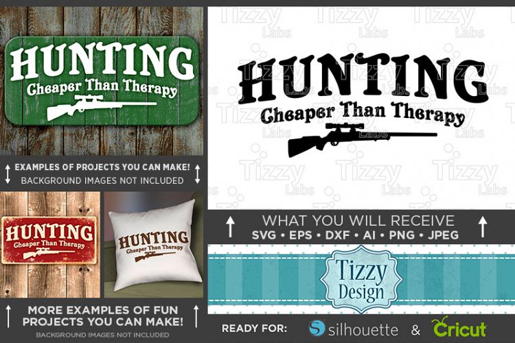 Hunting Cheaper Than Therapy - Deer HUNTING SVG Files - 835