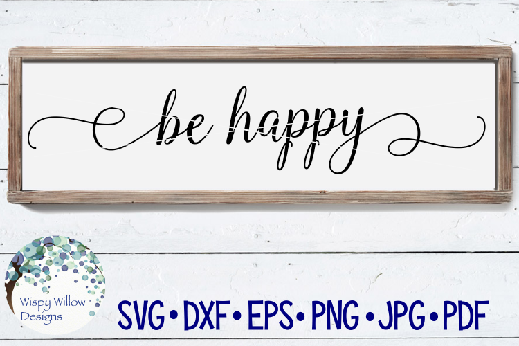 Be Happy Sign SVG
