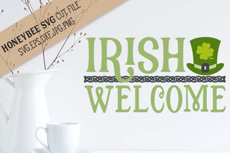 Irish Welcome SVG Cut File